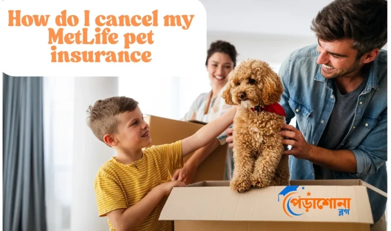 How do I cancel my MetLife pet insurance