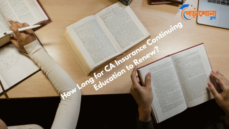 How Long for CA Insurance Continuing Education to Renew?