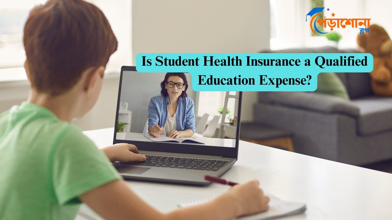 Is Student Health Insurance a Qualified Education Expense?